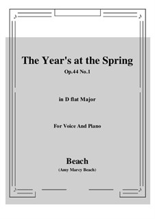 The Year's at the Spring, Op.44 No.1: D flat Major by Amy Marcy Beach