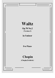 Waltzes, Op. posth.70: No.2 in F Minor by Frédéric Chopin