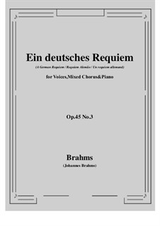 A German Requiem, Op.45: Movement III by Johannes Brahms