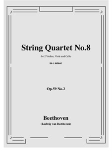 String Quartet No.8 in E Minor 'Rasumowsky-Quartet', Op.59 No.2: Full score, parts by Ludwig van Beethoven