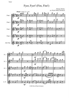 Fyer, Fyer, My Heart: For 4 flutes and alto flute by Thomas Morley