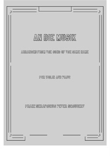 An die Musik (To Music), D.547 Op.88 No.4: For Violin and Piano by Franz Schubert