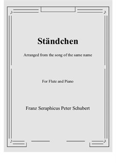 No.4 Ständchen (Serenade): For flute and piano by Franz Schubert