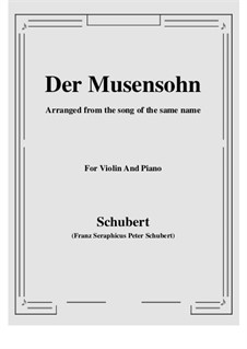 Der Musensohn (The Son of the Muses), D.764 Op.92 No.1: For Violin and Piano by Franz Schubert