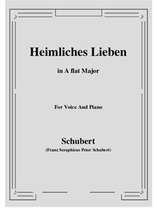 Heimliches Lieben (Secret Love), D.922 Op.106 No.1: A flat Major by Franz Schubert