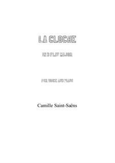 La cloche: For Cello and Piano by Camille Saint-Saëns