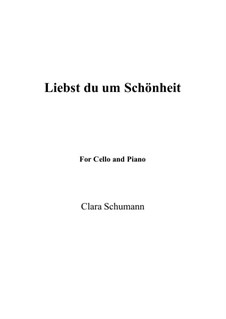 Liebst du um Schönheit: For Cello and Piano by Clara Schumann