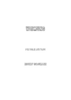 No.1 Widmung (Dedication): For Violin and Piano by Robert Schumann
