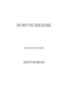 No.24 Du bist wie eine Blume (You are Like a Flower): For Flute and Piano by Robert Schumann