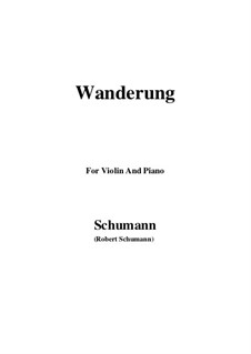 No.7 Wanderung (Wandering): For violin and piano by Robert Schumann