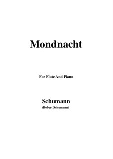 No.5 Mondnacht (Moonlight Night): For Flute and Piano by Robert Schumann