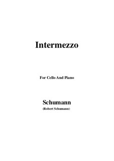 No.2 Intermezzo: For Cello and Piano by Robert Schumann