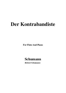 No.10 El Contrbandista (The Smuggler): For flute and piano by Robert Schumann
