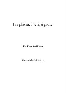 Pieta Signore: For Flute and Piano by Alessandro Stradella