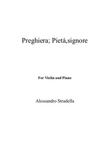 Pieta Signore: For Violin and Piano by Alessandro Stradella