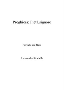 Pieta Signore: For Cello and Piano by Alessandro Stradella