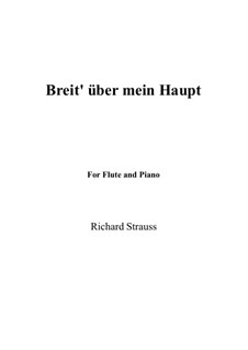 No.2 Breit' über mein Haupt: For cello and piano by Richard Strauss