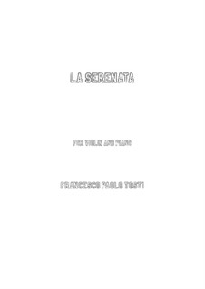 La serenata: For Violin and Piano by Francesco Paolo Tosti