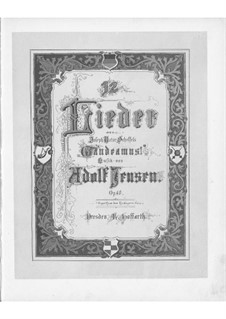 Twelve Songs for Voice and Piano, Op.40: Book I by Adolf Jensen