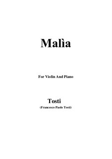 Malia (The Spell): For Violin and Piano by Francesco Paolo Tosti