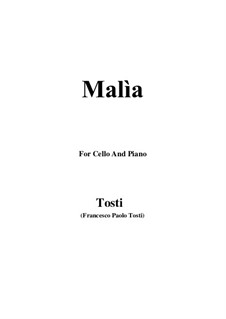 Malia (The Spell): For Cello and Piano by Francesco Paolo Tosti