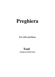Preghiera: For Cello and Piano by Francesco Paolo Tosti