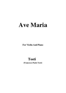 Ave Maria: For Violin and Piano by Francesco Paolo Tosti