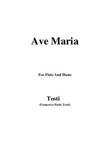 Ave Maria: For Flute and Piano by Francesco Paolo Tosti