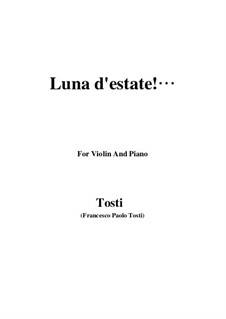 Luna d'estate!: For Violin and Piano by Francesco Paolo Tosti
