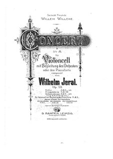 Concerto for Cello and Orchestra in A Major, Op.10: Solo part by Wilhelm Jeral