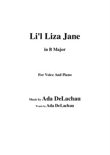 Li'l Liza Jane (Go Li'l Liza): B Major by Countess Ada De Lachau