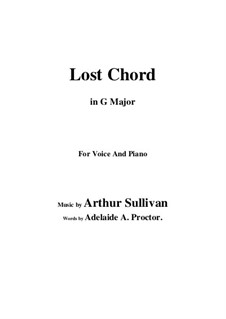 The Lost Chord: G Major by Arthur Seymour Sullivan