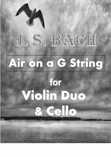 Aria. Version by James Guthrie: For Violin Duo & Cello by Johann Sebastian Bach