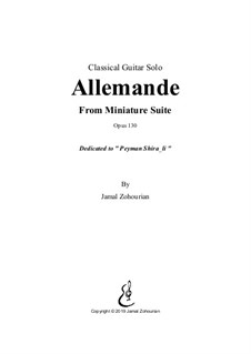 Miniature Suite: Prelude, Allemande, Gigue, Op.130: 2 Allemande by Jamal Zohourian