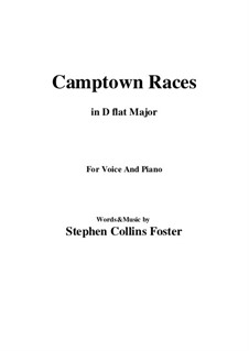 Camptown Races: D flat Major by Stephen Collins Foster