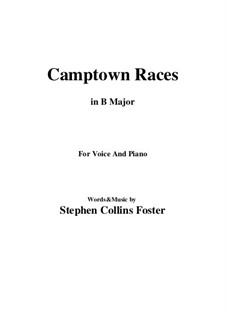 Camptown Races: B Major by Stephen Collins Foster