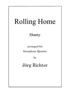 Rolling Home: For Saxophone Quartet by folklore