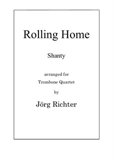 Rolling Home: For Trombone Quartet by folklore