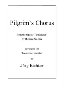 Choir of Pilgrims: For Trombone Quartet by Richard Wagner