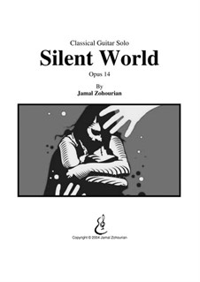 Silent World, Op.14: Silent World by Jamal Zohourian