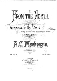 From the North. Nine Pieces for Violin and Piano, Op.53: Score by Alexander Mackenzie