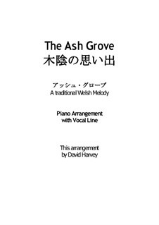 The Ash Grove (printable scores): For voice and piano by folklore