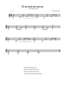 O ze-wie-ze-wo-ze: For guitar solo (C Major) by folklore
