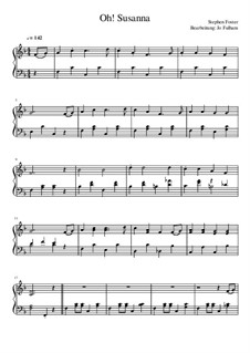 Oh! Susanna: For piano by Stephen Collins Foster