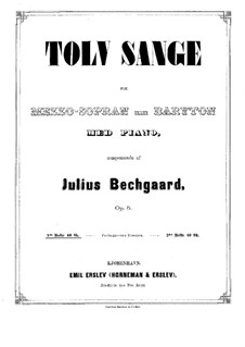 Twelve Songs for Mezzo-Soprano or Baritone and Piano, Op.5: Twelve Songs for Mezzo-Soprano or Baritone and Piano by Julius Bechgaard