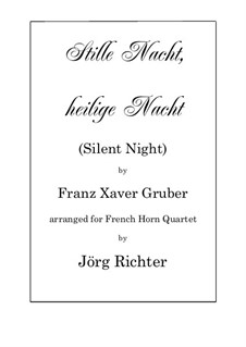 Ensemble version: For French Horn Quartet by Franz Xaver Gruber