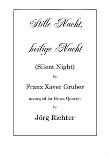 Ensemble version: For Brass Quartet by Franz Xaver Gruber