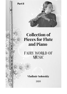 Сказочный мир музыки - флейта часть II: Сказочный мир музыки - флейта часть II by Vladimir Solonskiy