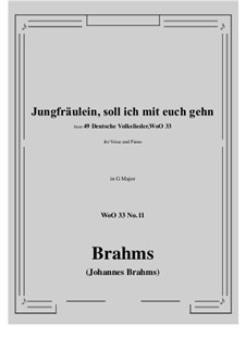 No.8-14: No.11 Jungfräulein, soll ich mit euch gehn (G Major) by Johannes Brahms