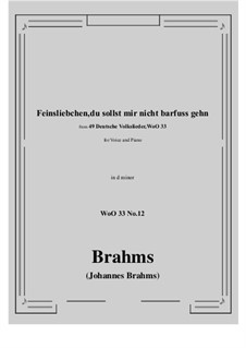 No.8-14: No.12 Feinsliebchen, du sollst mir nicht barfuss gehn (d minor) by Johannes Brahms